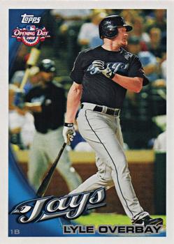 2010 Topps Opening Day #117 Lyle Overbay Front