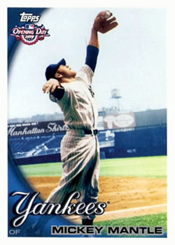 2010 Topps Opening Day #7 Mickey Mantle Front