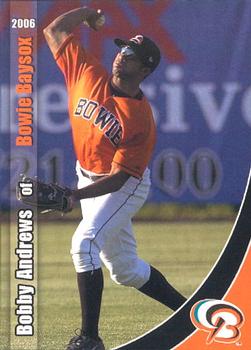 2006 Grandstand Bowie Baysox #NNO Bobby Andrews Front
