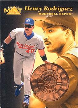 1997 Pinnacle Mint Collection - Bronze #26 Henry Rodriguez Front