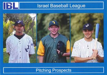 2007 Israel Baseball League Inaugural Season #6 Jason Benson / John Thew / Ben Pincus Front