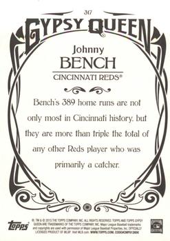 2015 Topps Gypsy Queen #317 Johnny Bench Back