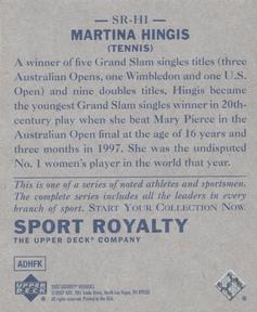 2007 Upper Deck Goudey - Sport Royalty #SR-HI Martina Hingis Back