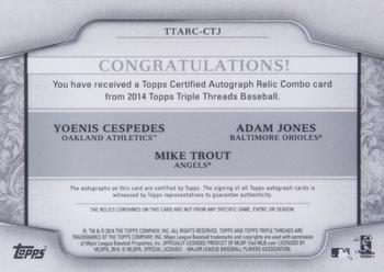 2014 Topps Triple Threads - Autograph Relic Combos Wood #TTARC-CTJ Mike Trout / Yoenis Cespedes / Adam Jones Back
