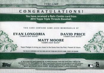 2014 Topps Triple Threads - Relic Combos Emerald #TTRC-LMP David Price / Evan Longoria / Matt Moore Back