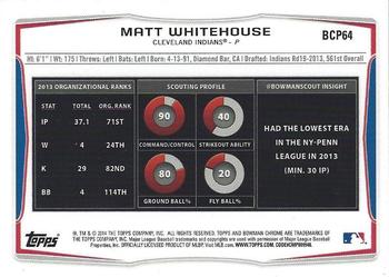 2014 Bowman Chrome - Prospects #BCP64 Matt Whitehouse Back