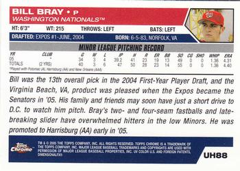 2005 Topps Chrome Updates & Highlights #UH88 Bill Bray Back