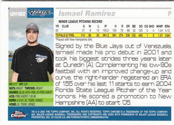 2005 Topps Chrome Updates & Highlights #UH182 Ismael Ramirez Back