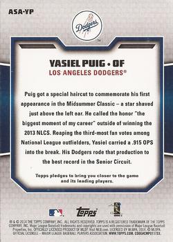 2014 Topps Update - All Star Access #ASA-YP Yasiel Puig Back
