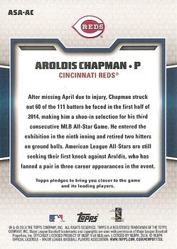 2014 Topps Update - All Star Access #ASA-AC Aroldis Chapman Back
