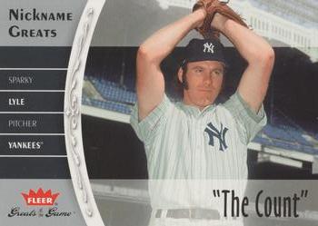 2006 Fleer Greats of the Game - Nickname Greats #NG-SL Sparky Lyle Front