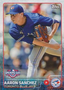 2015 Topps Opening Day #199 Aaron Sanchez Front