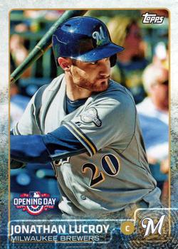 2015 Topps Opening Day #44 Jonathan Lucroy Front