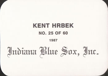 1987 Indiana Blue Sox (unlicensed) #25 Kent Hrbek Back