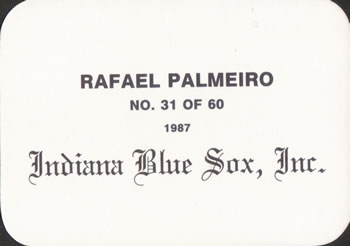 1987 Indiana Blue Sox (unlicensed) #31 Rafael Palmeiro Back