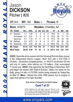 2004 MultiAd Omaha Royals #7 Jason Dickson Back
