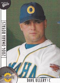 2004 MultiAd Omaha Royals #20 Dave Ullery Front