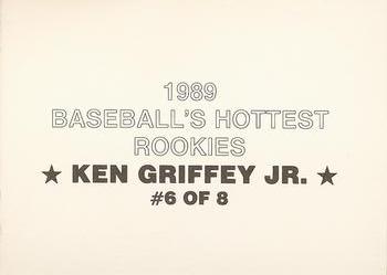 1989 Baseball's Hottest Rookies (unlicensed) #6 Ken Griffey Jr. Back
