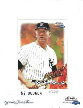 1998 Sports Illustrated World Series Fever #NNO Mickey Mantle Front