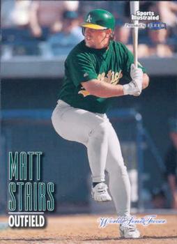 1998 Sports Illustrated World Series Fever #137 Matt Stairs Front