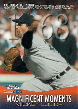 1998 Sports Illustrated World Series Fever #27 Mickey Lolich Front