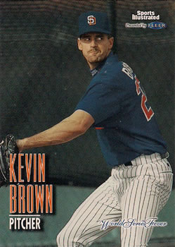 1998 Sports Illustrated World Series Fever #32 Kevin Brown Front