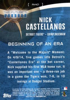 2014 Topps Update - The Future is Now #FN-NC1 Nick Castellanos Back