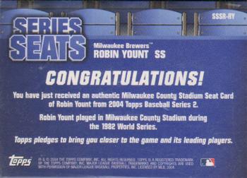 2004 Topps - Series Seats Relics #SSSR-RY Robin Yount Back