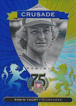 2014 Panini Hall of Fame 75th Year Anniversary - Crusades #83 Robin Yount Front