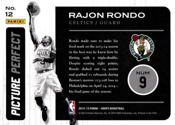 2014-15 Hoops - Picture Perfect #12 Rajon Rondo Back