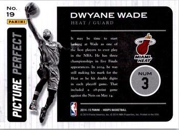 2014-15 Hoops - Picture Perfect #19 Dwyane Wade Back