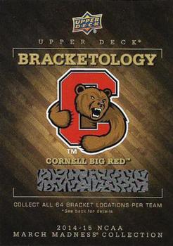 2014-15 Upper Deck NCAA March Madness - Bracketology #NNO Cornell Big Red Front