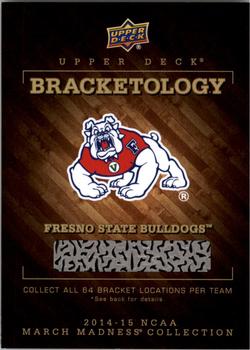 2014-15 Upper Deck NCAA March Madness - Bracketology #NNO Fresno State Bulldogs Front