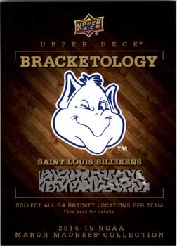 2014-15 Upper Deck NCAA March Madness - Bracketology #NNO Saint Louis Billikens Front