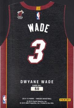 2014-15 Panini Threads - Team Threads #50 Dwyane Wade Back
