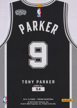 2014-15 Panini Threads - Team Threads #54 Tony Parker Back