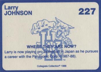 1988-89 Kentucky's Finest Collegiate Collection #227 Larry Johnson Back