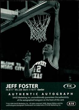 1999 SAGE - Autographs #A19 Jeff Foster Back