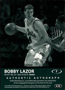 1999 SAGE - Autographs #A30 Bobby Lazor Back