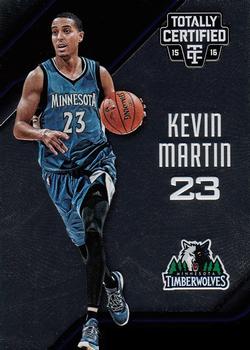 2015-16 Panini Totally Certified #21 Kevin Martin Front