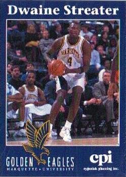 1995-96 Marquette Golden Eagles CPI #NNO Dwaine Streater Front