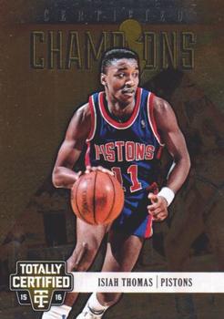 2015-16 Panini Totally Certified - Certified Champions #11 Isiah Thomas Front