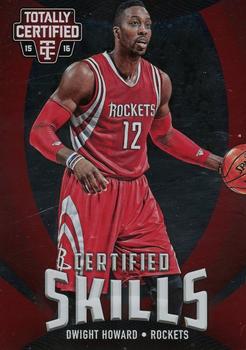 2015-16 Panini Totally Certified - Certified Skills #38 Dwight Howard Front