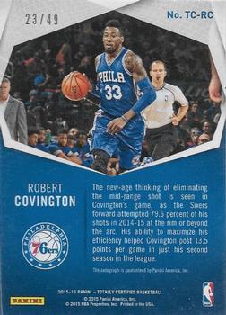 2015-16 Panini Totally Certified - Totally Certified Signatures #TC-RC Robert Covington Back