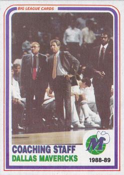 1988-89 Big League Cards Bud Light Dallas Mavericks #NNO Coaching Staff Front