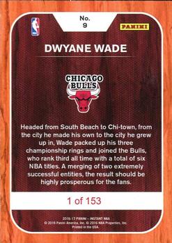 2016-17 Panini Instant NBA #9 Dwyane Wade Back