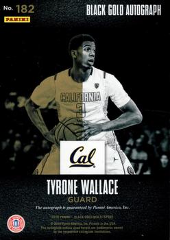 2016-17 Panini Black Gold Collegiate - Black Gold Autographs #182 Tyrone Wallace Back