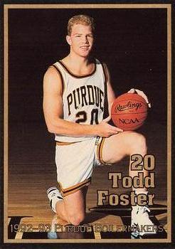 1992-93 Purdue Boilermakers #NNO Todd Foster Front