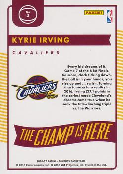 2016-17 Donruss - The Champ is Here #3 Kyrie Irving Back