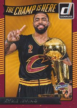 2016-17 Donruss - The Champ is Here #3 Kyrie Irving Front